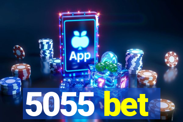 5055 bet